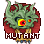 Mutant
